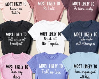 Custom Most Likely To Matching Shirts: Funny Group Vacation Tees