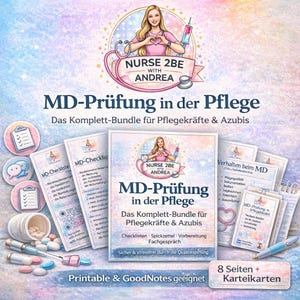 Könnte beinhalten: Eine Sammlung von Lernmaterialien für Pflegekräfte. Das Bild zeigt ein zentrales Booklet mit dem Titel "MD-Prüfung in der Pflege" mit dem Text "Nurse 2Be with Andrea". Zusätzliche Checklisten, Notizblöcke, ein Stift, Pillen und eine Spritze sind ebenfalls zu sehen.