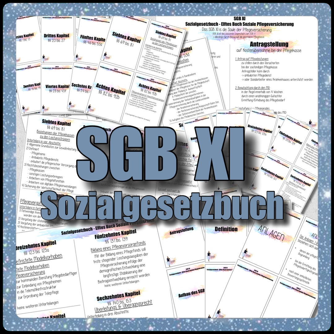 45 Sgb X Prüfungsschema 006/012 Sozialgesetzbuch SGB XI Rechtliche Grundlagen in der Pflege
