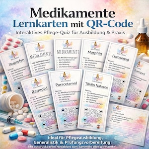 Könnte beinhalten: Lehrkarten für Krankenpflegeschüler mit QR-Codes. Die Karten zeigen Medikamentennamen wie Ibuprofen, Paracetamol und Morphin mit Details zu Indikationen und Nebenwirkungen. Das Bild enthält Pillen, Spritzen und eine Flüssigkeitsflasche.