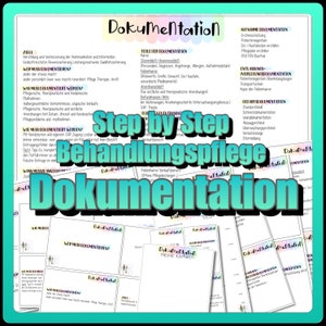 May include: A colorful infographic with the title "Step by Step Behandlungspflege Dokumentation" in bold, black text. The infographic is divided into sections with headings such as "Ziele", "Teile der Dokumentation", "Alnahme Dokumentation", "Entlassungs-Verlegung Dokumentation", "Bedarfsdokumentation", "Wie muss dokumentiert werden?" and "Wer muss dokumentieren?" The infographic is designed to help healthcare professionals understand the process of documenting patient care.