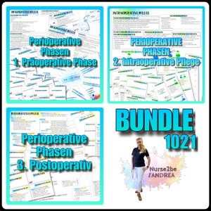 May include: A bundle of educational materials on perioperative nursing phases, including pre-, intra-, and post-operative care. The image features several pages of notes and diagrams, with the text "Perioperative Phasen" and "BUNDLE 1021". A woman in a black shirt and white pants is also in the image.