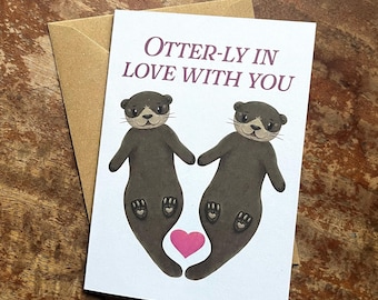 Otterly in love - Valentine's Day card - A6 - Anniverary card