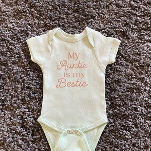 My Auntie is My Bestie Onesie