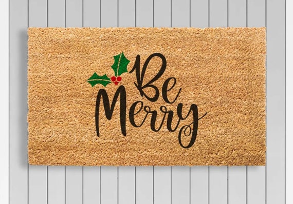 Be Merry Doormat Be Merry Doormat