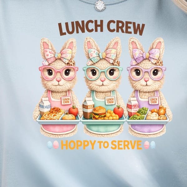 Easter Lunch Lady PNG, Hoppy to Serve Crochted Bunny Lunch Crew Sublimation Download