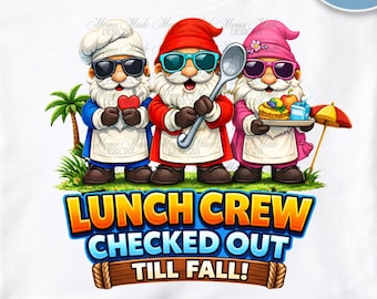 Lunch Crew Gnomes Summer Vacation PNG, Checked Out Till Fall Graphic (Digital Download)