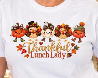 Thankful Lunch Lady T-Shirt | Pumpkin Characters, Fall Leaves (100% Cotton)