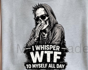 Skeleton PNG | Sarcastic Dark Humor T-Shirt Design (Digital Download)