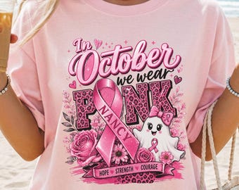 In October We Wear Pink Ghost Shirt | Comfort Colors | Custom Breast Cancer Awareness Shirt | Halloween Pink Ghost Tee | Pink Ribbon Shirt