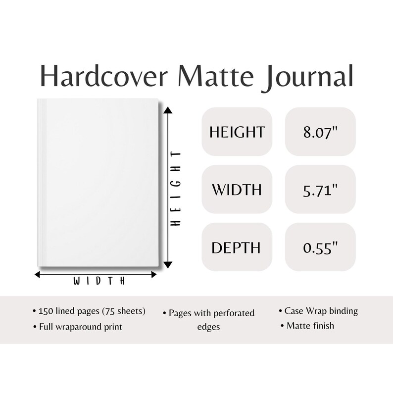 Op de afbeelding: Witte hardcover matte journal met 150 gelinieerde pagina's (75 vellen). Het journal heeft een volledige omslagprint en geperforeerde randen. Het journal meet 20,5 cm hoog, 14,5 cm breed en 1,4 cm diep.