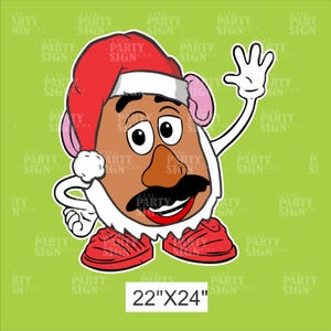 May include: A cartoon illustration of Mr. Potato Head wearing a Santa hat and a white beard. He is waving with his right hand and smiling. The image is 22 inches by 24 inches.