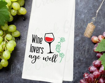 Personalized Tea Towel for Wine Drinker, Custom Funny Kitchen Towel, Wine Drinker Gift, Wine Lovers Age Well