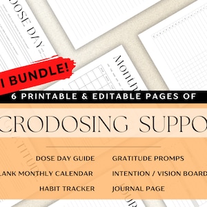 May include: A printable mini bundle of 6 pages for microdosing support. The pages include a dose day guide, blank monthly calendar, habit tracker, gratitude prompts, intention/vision board page, and journal page.