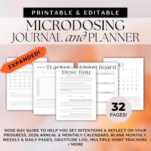 May include: Printable and editable microdosing journal and planner. The design includes a 12-week tracker, dose day guide, vision board, and 2026 calendar. The journal has 32 pages and includes habit trackers and gratitude logs.
