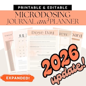 Peut inclure: Un journal et planificateur de microdosage imprimable et modifiable. La conception comprend des pages pour une période de 6 mois, une section « Dose Day » et un calendrier pour juillet 2026. Le texte « 2026 update! » est également inclus.