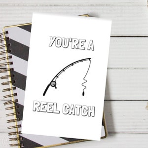 Pun Printable Card for Him, Fishing Puns, Fisherman Valentine/Anniversary/Wedding Card/Father&#39;s Day