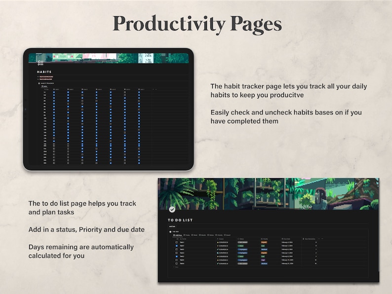 May include: A screenshot of a productivity app with two pages. The first page is a habit tracker with a dark background and a grid of checkboxes. The second page is a to-do list with a dark background and a list of tasks with status, priority, and due date.