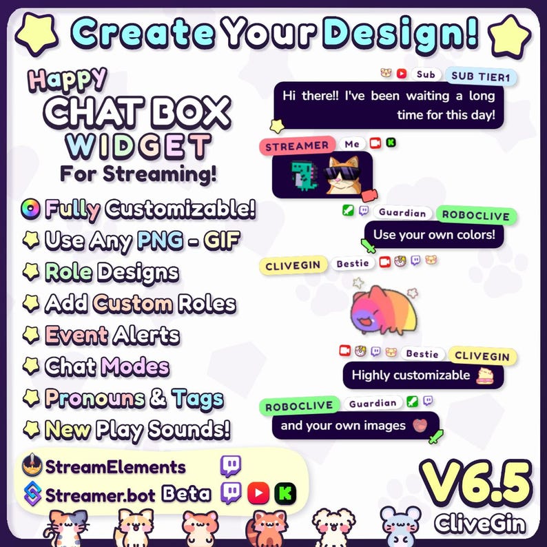 May include: A promotional graphic for a streaming chat box widget. The design features the text "Create Your Design!" and "Happy Chat Box Widget For Streaming!" with customizable options, including PNG/GIF support, role designs, and event alerts. The graphic includes cartoon characters and the text "V6.5 CliveGin."