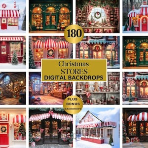 May include: A collection of digital backdrops depicting Christmas stores. The images display different shopfronts with red and white striped canopies, decorated windows, and festive holiday decorations. The text reads "180 Christmas Stores Digital Backdrops Plus Bonus Backdrops."