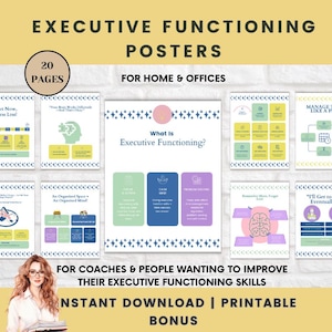 May include: A collection of printable posters titled "Executive Functioning Posters" for home and offices. The posters are designed to help improve executive functioning skills. The image includes the text "20 Pages" and "Instant Download | Printable Bonus."