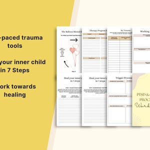 May include: A printable workbook with a yellow cover and the text "PTSD & TRAUMA PROCESSING Workbook". The workbook includes worksheets for therapy progress, trigger processing, and working on patterns. The workbook also includes a section on healing your inner child in 7 steps.