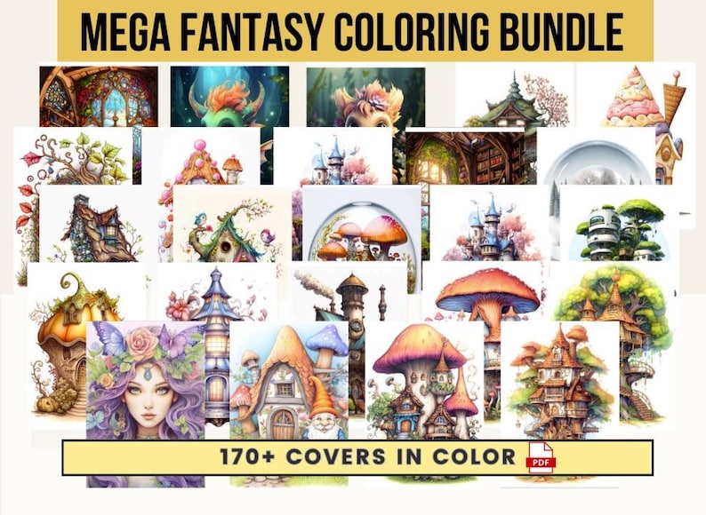 Może przedstawiać: Kolekcja okładek książek do kolorowania fantasy z fantazyjnymi ilustracjami dom&oacute;w wr&oacute;żek, grzyb&oacute;w i fantastycznych stworzeń. Wyświetlany jest tekst "MEGA FANTASY COLORING BUNDLE" i "170+ COVERS IN COLOR".