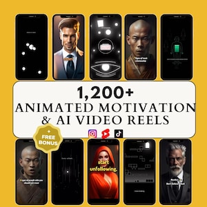 May include: A collage of nine smartphone screens showcasing animated video reels. The reels feature motivational quotes, animated graphics, and eye-catching visuals. The text "1,200+ ANIMATED MOTIVATION & AI VIDEO REELS" is displayed in large font at the center of the image.