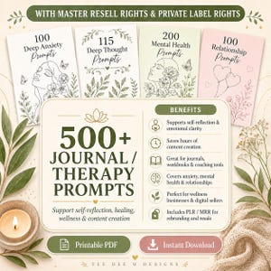 May include: A digital product image featuring four journal covers with titles like "Deep Anxiety Prompts" and "Relationship Prompts." The image also highlights "500+ Journal/Therapy Prompts" with benefits such as self-reflection and content creation.