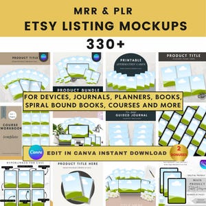 May include: A collection of 330+ Etsy listing mockups for digital products, including printable affirmation cards, guided journals, workbooks, and more. The mockups feature a variety of devices, journals, planners, and books, all with a green and blue color scheme. The text "Edit in Canva Instant Download" is displayed on a yellow banner.