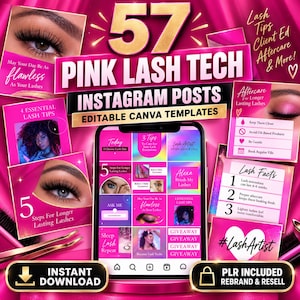 May include: A digital collection of 57 pink lash tech Instagram post templates featuring editable Canva designs. The graphics include text such as Lash Tips, Client Ed, Aftercare, and Lash Facts, displayed on a smartphone screen with vibrant pink backgrounds and imagery of eyelashes.