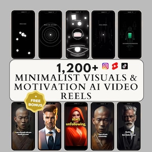 Op de afbeelding: Een verzameling van meer dan 1.200 minimalistische visuals en motiverende AI-videoreels voor sociale media. De afbeelding toont een collage van telefoonschermen met verschillende ontwerpen en tekst, waaronder "begin met niet meer volgen" en "7 tekenen van giftige relaties".