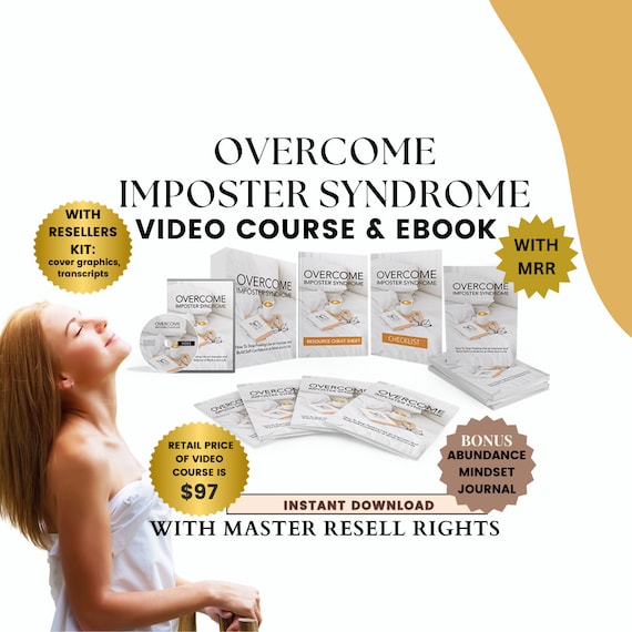 Overcome Imposter Syndrome Video Course & Ebook, MRR, Master Resell Rights, Reseller Kit, Self Help Course, Self Esteem, Mental Health