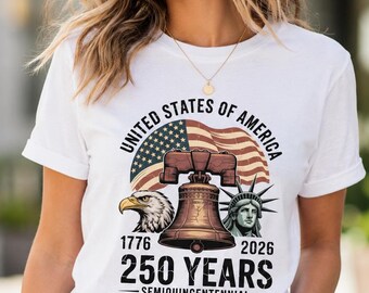 America 250 Semiquincentennial Shirt - USA-Jubiläum der USA