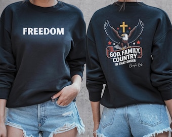 Freedom T-Shirt, Patriotic Christian Apparel, God Family Country