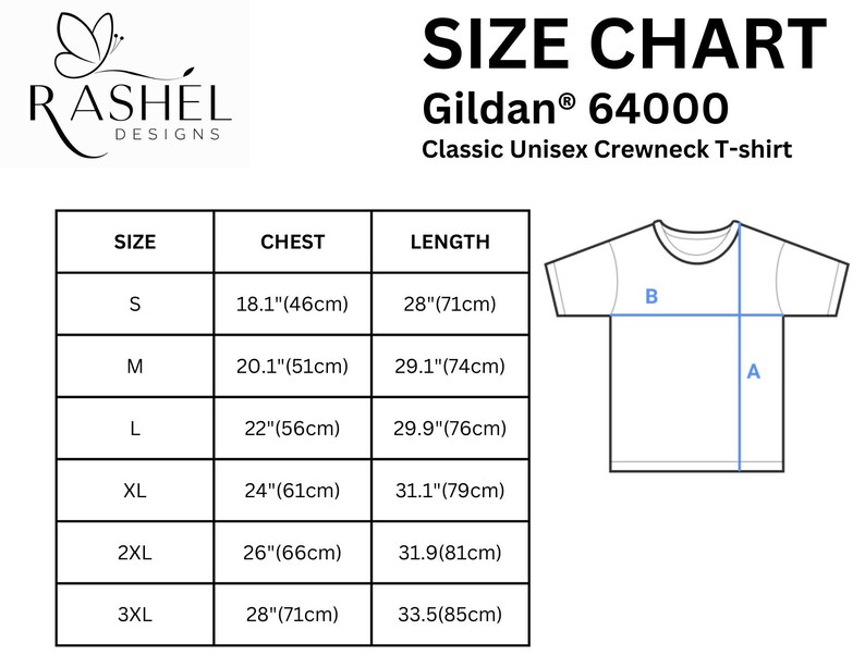May include: A size chart for a Gildan 64000 classic unisex crewneck t-shirt by Rashel Designs. The chart displays sizes S through 3XL with corresponding chest and length measurements in inches and centimeters, alongside a line drawing of a t-shirt.