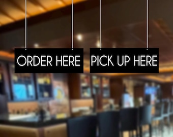 Restaurant Sign, Business Sign, Coffee Shop Sign, Pick up Here Order Here Sign, Bar Sign, Bakery Sign, Concession Stand Sign