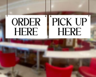 Restaurant Sign, Business Sign, Coffee Shop Sign, Pick up Here Order Here Sign, Bar Sign, Bakery Sign, Concession Stand Sign