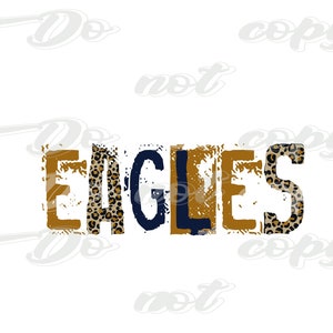 Blue Gold Eagles Stamped Font School Mascot PNG Digital Download Sublimation