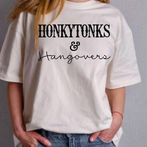 Honkytonks and Hangovers PNG Digital Download Sublimation File