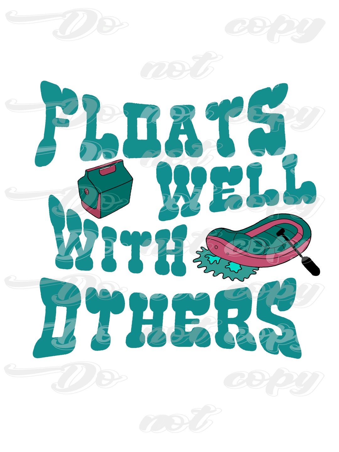 Floats Well With Others River Rafting Cooler PNG Digital Download
