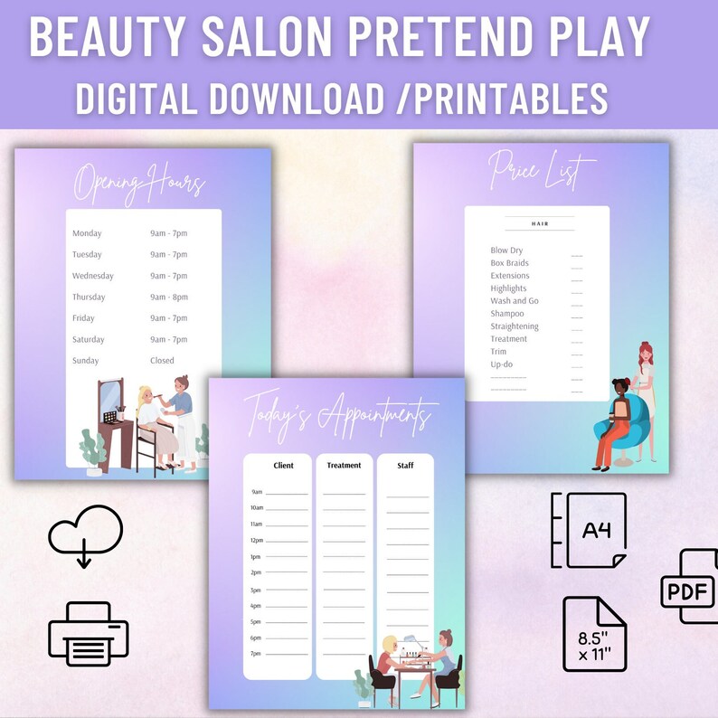 May include: Printable beauty salon pretend play set with a price list, opening hours, and appointment schedule. The set features a pastel pink and blue gradient background with illustrations of stylists and clients.