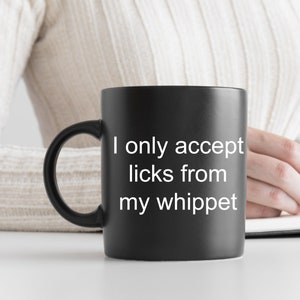Whippet Coffee Mug, Whippet Dog Mug, Whippet Mug, Dog Lover Mug, Dog lover Gift, Mugs Ceramic Coffee Mug