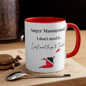 Lustige Trinidad Tasse, ich brauche kein Anger Management, Trinidad und Tobago Tasse, Trinidad Tasse, Karibik Tasse,Trinidad,Travel Lover Tasse,Kaffee Tasse