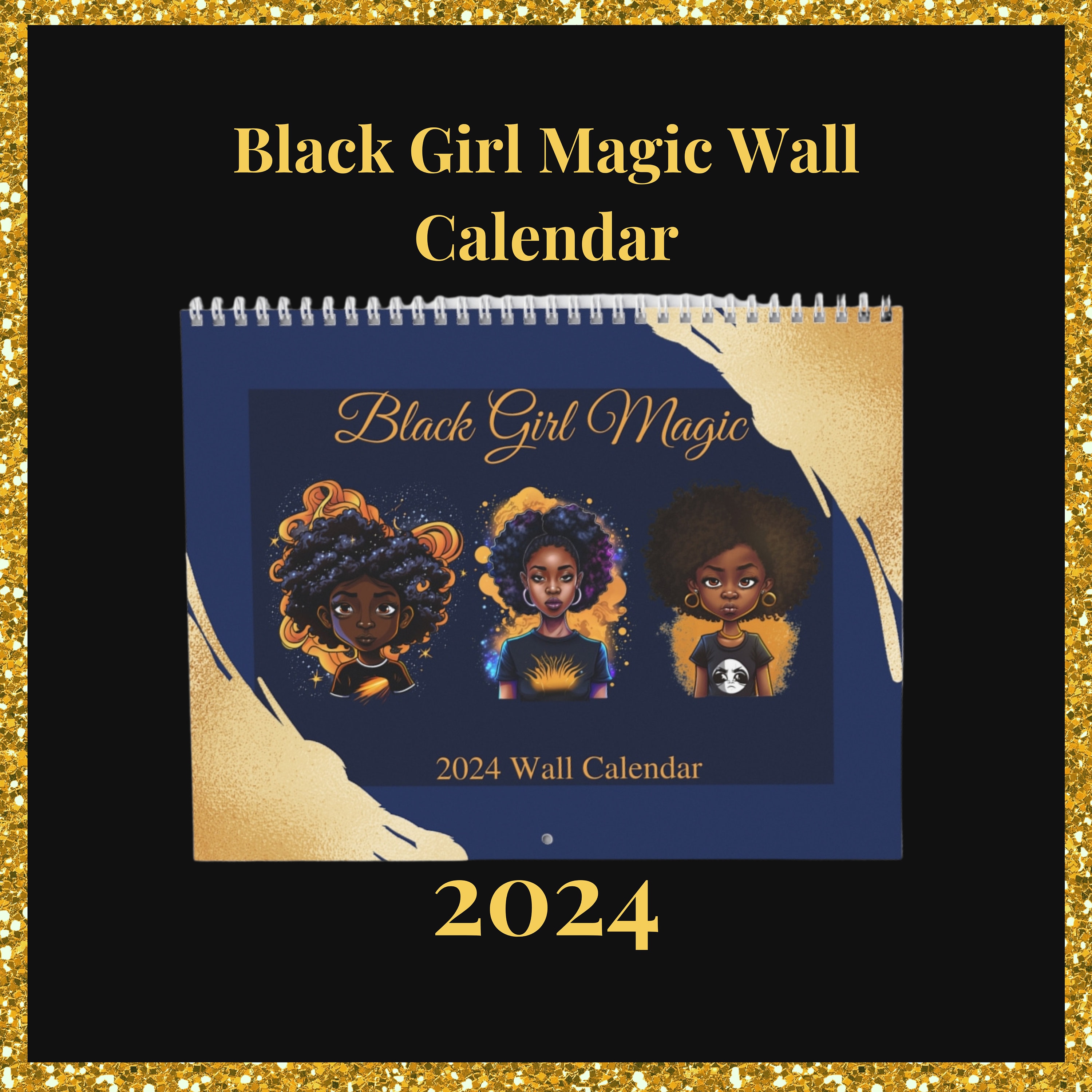 Black Girl Magic Calendar, Black Women Calendar, Black Girl Calendar
