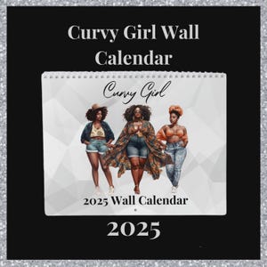 Kurviger Mädchenkalender, Schwarzer Frauen-Kalender, Selbstliebe-Kalender, Black Girl-Kalender, Saisonaler Kalender, Wandkalender, 2025 Planer, Selbstliebe