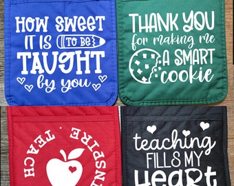 Pot Holder with Pocket, & Sayings... Gift for Teachers, Moms, every Baker