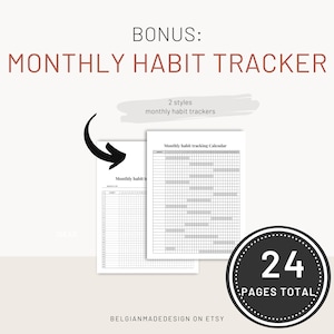 May include: Two printable monthly habit tracker pages in black and white. The text "BONUS: MONTHLY HABIT TRACKER" is at the top of the image. The text "2 styles monthly habit trackers" is in a white box with a red outline. The text "Monthly habit tracking Calendar" is at the top of one of the pages. The text "24 PAGES TOTAL" is in a circle with a black outline.