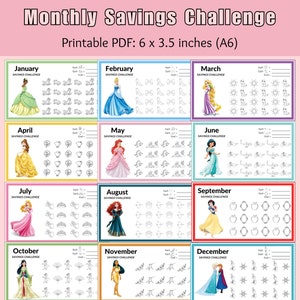 May include: A printable monthly savings challenge chart featuring Disney princesses. Each month has a different princess and a grid of 30 circles to colour in as you save. The chart is 6 inches by 3.5 inches and is printable on A6 paper.
