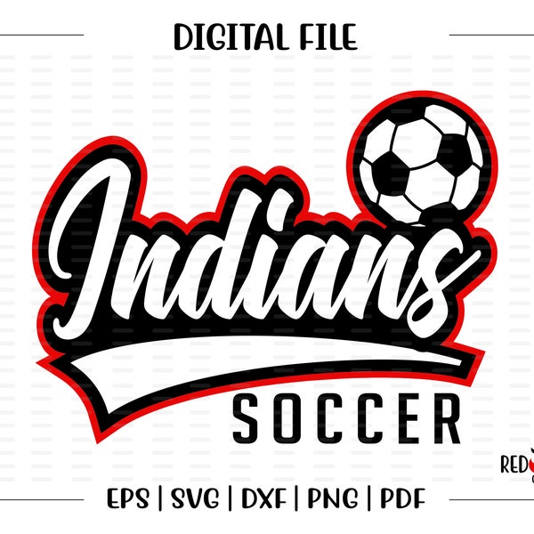 Soccer svg, Indian Soccer svg, Indian, Indians, Soccer, svg, dxf, eps, png, pdf, sublimation, cut file, htv, vector, digital